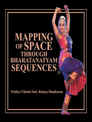 cover image of Mapping of Space Through Bharatanatyam Sequences